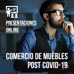 Presentación Online: Comercio de Muebles, Post Covid-19